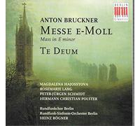 Bruckner, A. - Messe E Moll - Te Deum