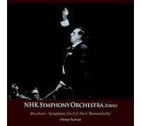 Bruckner, A. - Symphonies Nos. 2 (Nowak Edition) & 4
