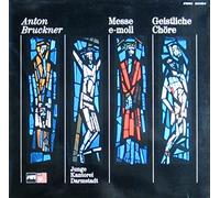 Bruckner: Messe e-moll und Geistliche Chöre [Vinyl LP] [Schallplatte]