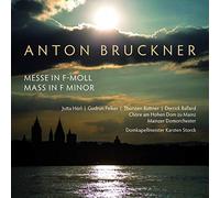 Bruckner : Messe en fa mineur. Hörl, Pelker, Büttner, Ballard, Storck.