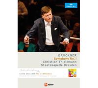 Bruckner, A.: Symphony No. 1 (1877 Linz version, ed. L. Nowak) (Dresden Staatskapelle, Thielemann) (NTSC) [DVD]