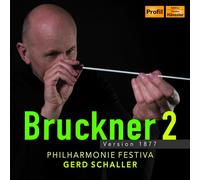 Bruckner : Symphonie n°2 - Version 1877 / Gerd Schaller