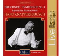 Bruckner : Symphonie n° 3. Knappertsbusch.