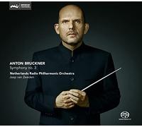 Bruckner : Symphonie n° 3. Van Zweden.