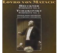 Bruckner : Symphonie N°8 - Tchaikovski : Symphonie N°6 Op. 74 "Pathétique"