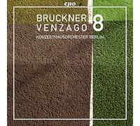Bruckner : Symphonie n° 8. Venzago.
