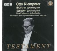 Bruckner: Symphony No.5; Schubert Symphony No.8 by Testament (2013-05-09)