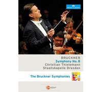 Anton Bruckner Symphonie Nr. 8 (Thielemann, Staatskapelle Dresden) [Alemania] [DVD]