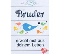Bruder, erzähl mal aus deinem Leben: Liebevolles Buch zum Ausfüllen "Bruder erzähl doch mal!"