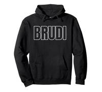 Brudi | Hermano Hermano Amigos tripulación Camarilla compañeros Viaje Viaje Sudadera con Capucha