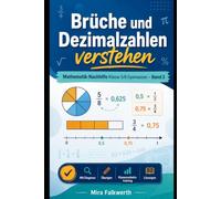 Brüche und Dezimalzahlen verstehen - Mathe 5/6 Gymnasium: Mathematik-Nachhilfe Klasse 5/6 Gymnasium - Band 3 (Mathe sicher meistern)