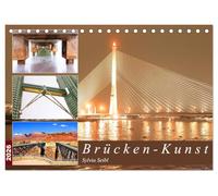 Brücken - Kunst (Tischkalender 2026 DIN A5 quer), CALVENDO Monatskalender: Brücken sind Verbindungen zwischen Bergen, Kontinenten und einfach gesagt, zwischen dem Hier und dem Dort.