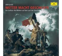 Brückner,Christian - Wetter Macht Geschichte - Der Einfluss des Wetters auf den Lauf der Geschichte - 2 CD