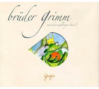 Brüder Grimm - Märchenerzählungen 1. CD: Der Wolf und die sieben Geißlein / Der Froschkönig oder der eiserne Heinrich / Die Sterntaler / Meister Pfriem / Der süße Brei / Rumpelstilzchen