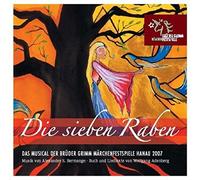 Brüder Grimm Märchenfestspiele - Die Sieben Raben-das Musical