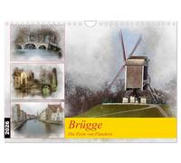 Brügge, die Perle von Flandern (Wandkalender 2026 DIN A4 quer), CALVENDO Monatskalender: Besuchen Sie die malerischen Straßen von Brügge