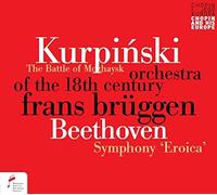 Brüggen,Frans - Beethoven: Sinfonia nº 3 / Kurpinski: La batalla de Mozhaysk