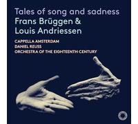 Brüggen, Frans - Tales of Song and Sadness