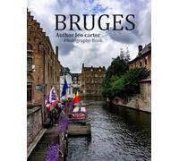 Bruges: A Collection of 40 Scenic Photographs Showcasing the Beauty of Bruges