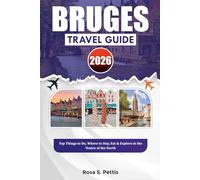 BRUGES TRAVEL GUIDE 2026: Top Things to Do, Where to Stay, Eat & Explore in the Venice of the North