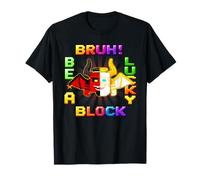 Bruh Be A Luminous Lucky Block para niños, Adolescentes Camiseta