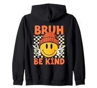 Bruh Be Kind Juguetón Positivo Mensaje edificante Sudadera con Capucha