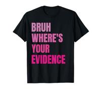 Bruh ¿Dónde está tu evidencia? Divertido día del Profesor de inglés Retro Camiseta