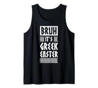 Bruh Es Griego Pascua Ortodoxa Pascua Grecia Camiseta sin Mangas