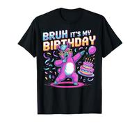 Bruh, es mi cumpleaños Divertida Fiesta de cumpleaños Camiseta