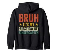 Bruh Es Mi Primer Día De Kindergarten Divertido De Regreso A La Escuela Sudadera con Capucha