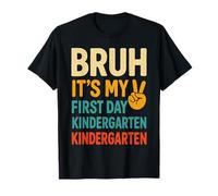 Bruh Es Mi Primer Día De Kindergarten Regreso A La Escuela Niño Niño Camiseta