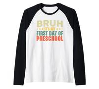 Bruh Es Mi Primer Día De Preescolar Vintage De Regreso A La Escuela Camiseta Manga Raglan