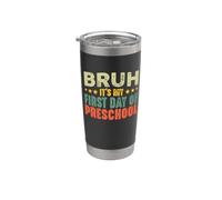 Bruh Es Mi Primer Día De Preescolar Vintage De Regreso A La Escuela Vaso térmico de acero inoxidable de doble pared
