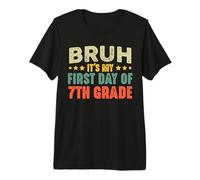 Bruh, es mi Primer día de Regreso a Clases Vintage de séptimo Grado Camiseta Premium