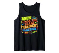 Bruh I Ganó la Elección Presidente de Clase 2024 Estudiante Camiseta sin Mangas