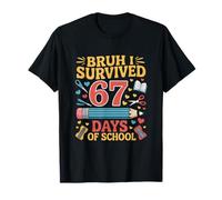 Bruh I Survived 67 Days of School Six Seven Meme Teacher Camiseta