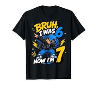 Bruh I Was 6 Now Im 7 Year Old Kid 7th Birthday Dabbing Boy Camiseta