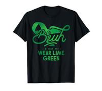 Bruh - In May We Wear Lime Green Camiseta