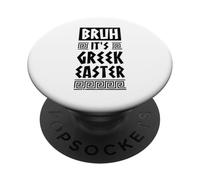 Bruh It Is Gr aster Ortodoxa Pascua Bandera de Grecia Griega PopSockets PopGrip Adhesivo