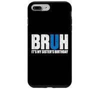 Bruh It's Birth's Birth's Birth's Graciosa Fiesta de cumpleaños de un Hermano Carcasa para iPhone 7 Plus/8 Plus