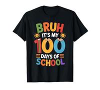 Bruh It's My 100 Days of School Hito Escolar Maestra Camiseta