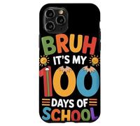 Bruh It's My 100 Days of School Hito Escolar Maestra Carcasa para iPhone 11 Pro