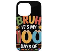 Bruh It's My 100 Days of School Hito Escolar Maestra Carcasa para iPhone 13 Pro