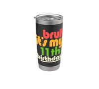 Bruh It's My 11th Birthday Fiesta de celebración de undécimo cumpleaños Vaso térmico de acero inoxidable de doble pared