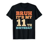 Bruh It's My 11th Birthday Funny Vintage 11 Year Old Boys Camiseta