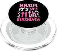 Bruh It's My 11th Birthday Groovy Pink para niñas de 11 años PopSockets PopGrip para MagSafe