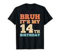 Bruh It's My 14th Birthday Funny Vintage 14 Year Old Boys Camiseta