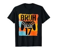 Bruh It's My 17th Birthday 17 Años Jugador de Videojuegos Camiseta gráfica económica