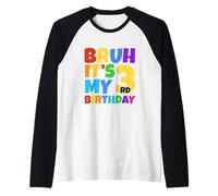 Bruh It's My 3rd Birthday Funny 3 Year Old Party Age 3 Kids Camiseta Manga Raglan