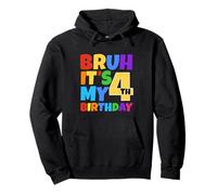 Bruh It's My 4th Birthday Funny 4 Year Old Party Age 4 Kids Sudadera con Capucha